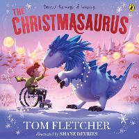 Book Cover for The Christmasaurus by Tom Fletcher