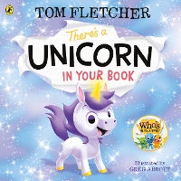 Book Cover for There's a Unicorn in Your Book by Tom Fletcher
