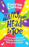 Book Cover for Happy From Head to Toe A journey through the body to help you find your happy by Fearne Cotton