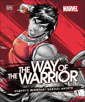 Book Cover for Marvel The Way of the Warrior by Alan Cowsill