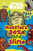 Book Cover for The Star Wars Book of Monsters, Ooze and Slime by Katie Cook