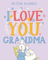Book Cover for Peter Rabbit I Love You Grandma by Beatrix Potter