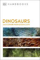 Book Cover for Dinosaurs and Other Prehistoric Life by DK, Hazel Richardson