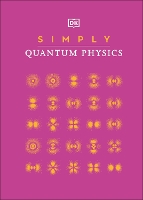 Book Cover for Simply Quantum Physics by DK