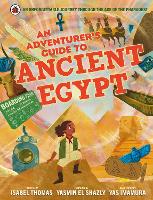 Book Cover for An Adventurer's Guide to Ancient Egypt by Isabel Thomas