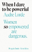 Book Cover for When I Dare to Be Powerful by Audre Lorde