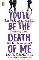 Book Cover for You'll Be the Death of Me by Karen M. McManus