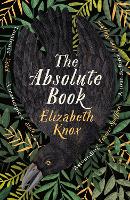 Book Cover for The Absolute Book by Elizabeth Knox