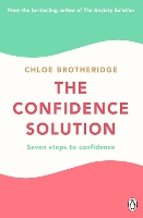 Book Cover for The Confidence Solution by Chloe Brotheridge