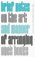 Book Cover for Brief Notes on the Art and Manner of Arranging One's Books by Georges Perec