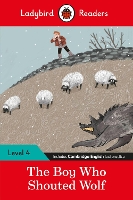 Book Cover for Ladybird Readers Level 4 - The Boy Who Shouted Wolf (ELT Graded Reader) by Ladybird