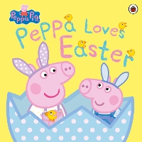 Book Cover for Peppa Pig: Peppa Loves Easter by Peppa Pig