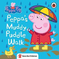 Book Cover for Peppa Pig: Peppa's Muddy Puddle Walk (Save the Children) by Peppa Pig