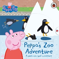 Book Cover for Peppa Pig: Peppa's Zoo Adventure by Peppa Pig