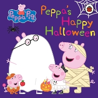 Book Cover for Peppa's Happy Halloween by Lauren Holowaty, Mark Baker, Neville Astley