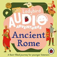 Book Cover for Ladybird Audio Adventures: Ancient Rome by Ladybird