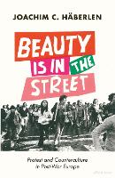 Book Cover for Beauty is in the Street by Joachim C. Häberlen