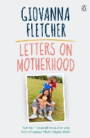 Book Cover for Letters on Motherhood by Giovanna Fletcher
