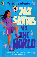 Book Cover for The Dream Team: Jaz Santos vs. the World by Priscilla Mante