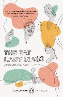 Book Cover for The Fat Lady Sings by Jacqueline Roy