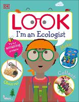 Book Cover for Look I'm An Ecologist by DK