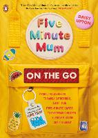 Book Cover for Five Minute Mum: On the Go by Daisy Upton