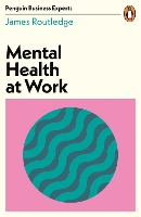 Book Cover for Mental Health at Work by James Routledge