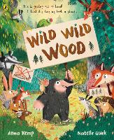 Book Cover for Wild Wild Wood by Anna Kemp