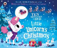 Book Cover for Ten Minutes to Bed: Little Unicorn's Christmas by Rhiannon Fielding