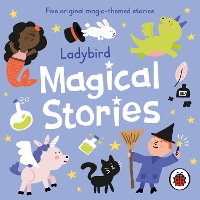 Book Cover for Ladybird Magical Stories by Ladybird