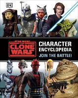 Book Cover for Star Wars The Clone Wars Character Encyclopedia by Jason Fry