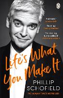 Book Cover for Life's What You Make It by Phillip Schofield