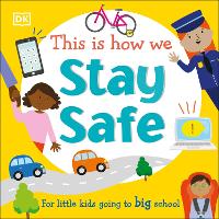 Book Cover for This Is How We Stay Safe by DK