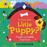Book Cover for Is That You, Little Puppy? by Rob Hodgson