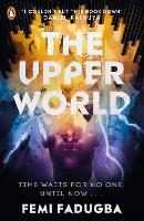 Book Cover for The Upper World by Femi Fadugba