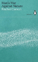 Book Cover for Man's War Against Nature by Rachel Carson