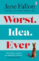 Book Cover for Worst Idea Ever by Jane Fallon