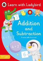 Book Cover for Addition and Subtraction: A Learn With Ladybird Activity Book 5-7 Years by Ladybird