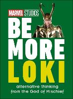 Book Cover for Marvel Studios Be More Loki by Glenn Dakin