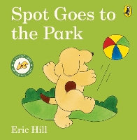 Book Cover for Spot Goes to the Park by Eric Hill