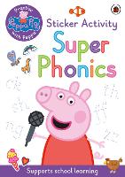 Book Cover for Peppa Pig: Practise With Peppa: Super Phonics by Peppa Pig