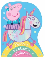 Book Cover for Peppa's Fantastic Unicorn by Lauren Holowaty, Mark Baker, Neville Astley