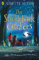 Book Cover for The Stickleback Catchers by Lisette Auton