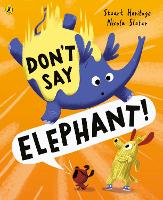 Book Cover for Don't Say Elephant! by Stuart Heritage