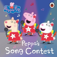 Book Cover for Peppa Pig: Peppa's Song Contest by Peppa Pig