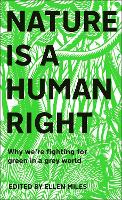 Book Cover for Nature Is A Human Right by Ellen Miles