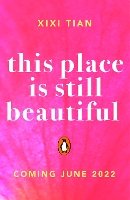 Book Cover for This Place is Still Beautiful by XiXi Tian