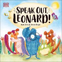 Book Cover for Speak Out, Leonard! by Jessie James