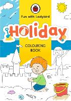 Book Cover for Fun With Ladybird: Colouring Book: Holiday by Ladybird