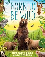 Book Cover for Born to be Wild by DK